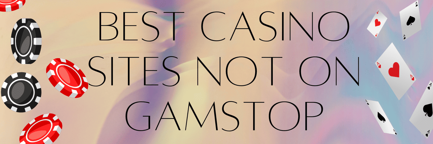 Discover New Non Gamstop Casino Sites for Unlimited Gaming