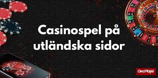 Utländska Casino En Värld av Spänning och Underhållning